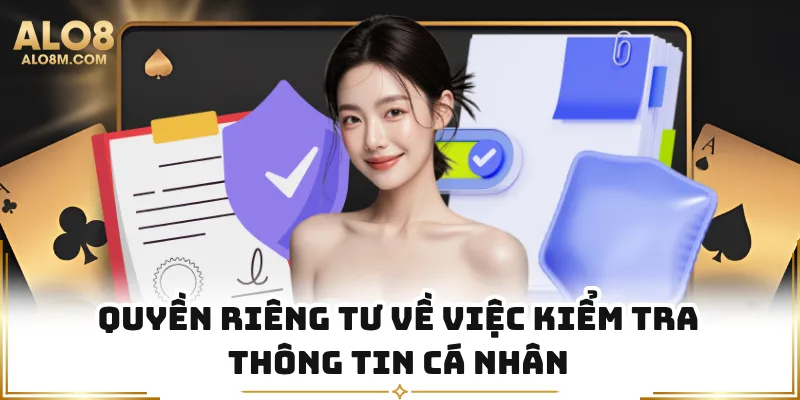 Quyền riêng tư về việc kiểm tra thông tin cá nhân